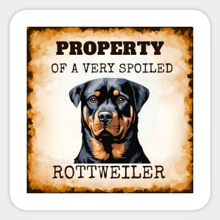 Property of a Very Spoiled Rottweiler Sticker